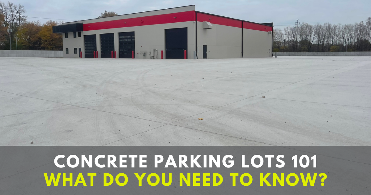 Concrete Parking Lots 101 What You Need to Know
